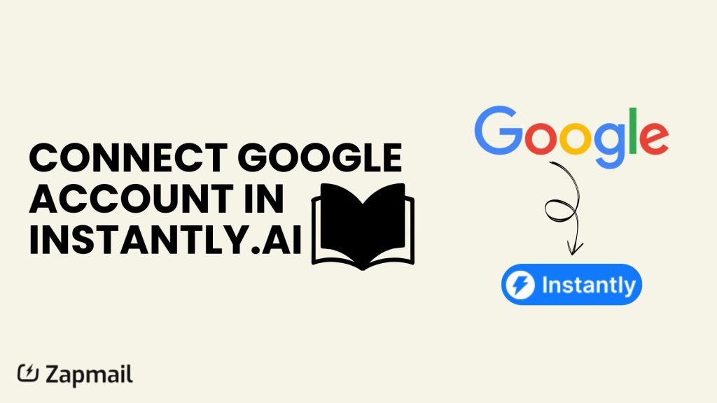 Connect Google Account in Instantly.ai