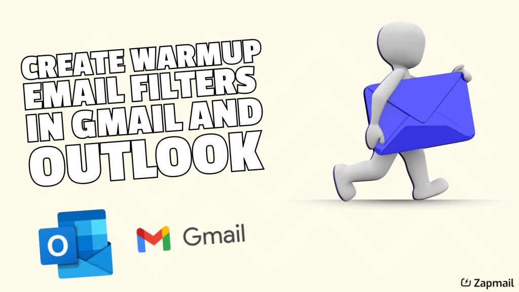 Create Warmup Email Filters in Gmail and Outlook