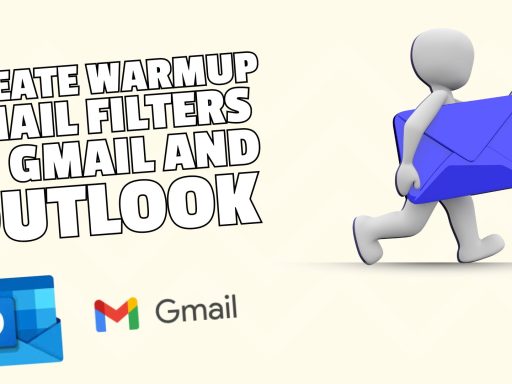 Create Warmup Email Filters in Gmail and Outlook