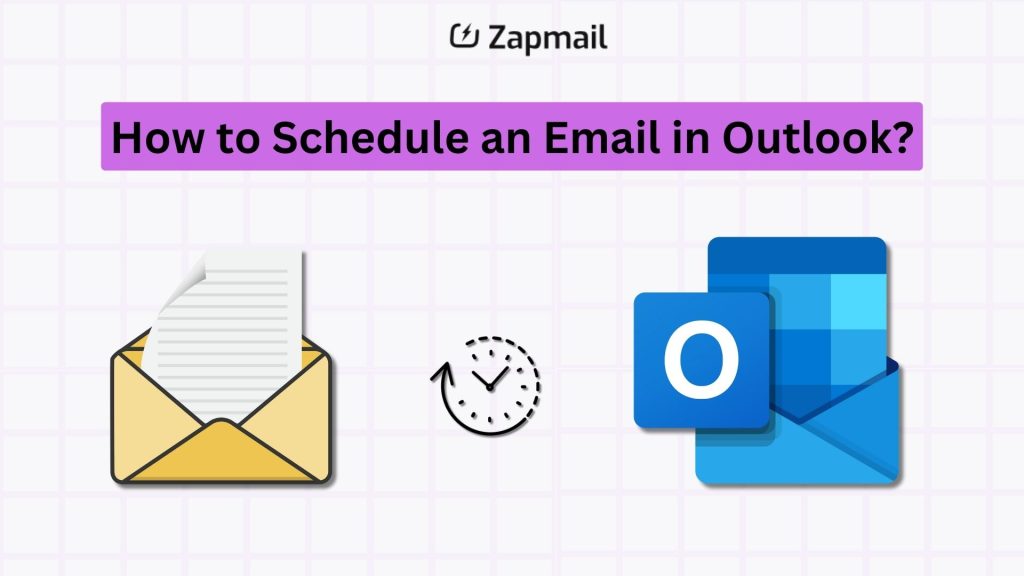 How to Schedule an Email in Outlook?: Quick Guide(2025)