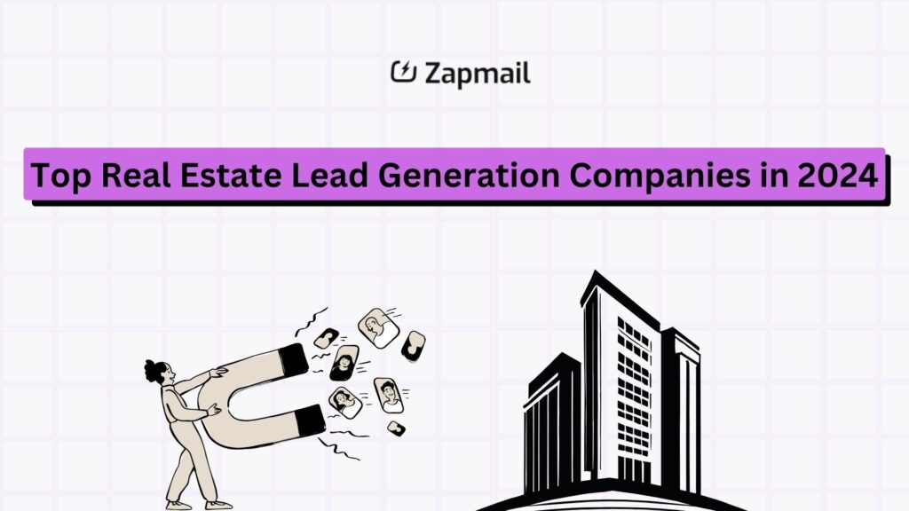 Top Real Estate Lead Generation Companies in 2024