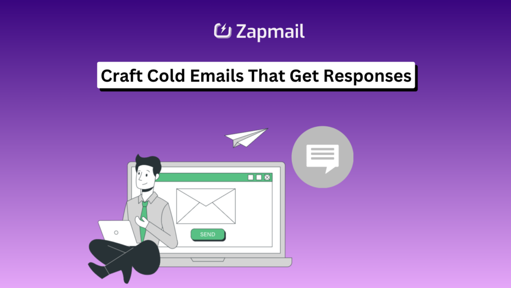 Craft Cold Emails That Get Responses